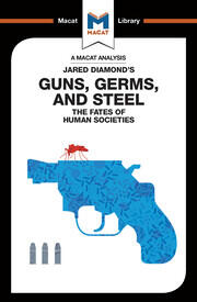An Analysis of Jared Diamond's Guns, Germs & Steel: The Fate of Human Societies book cover