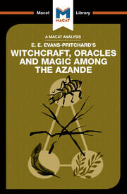 An Analysis of E.E. Evans-Pritchard's Witchcraft, Oracles and Magic Among the Azande book cover