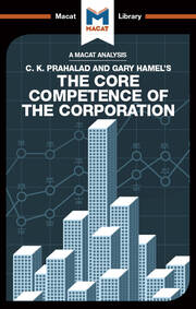 An Analysis of C.K. Prahalad and Gary Hamel's The Core Competence of the Corporation book cover