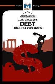 An Analysis of David Graeber's Debt: The First 5,000 Years book cover