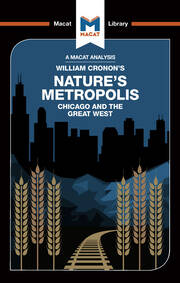 An Analysis of William Cronon's Nature's Metropolis: Chicago and the Great West book cover