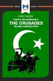 An Analysis of Carole Hillenbrand's The Crusades: Islamic Perspectives book cover