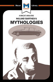 An Analysis of Roland Barthes's Mythologies book cover
