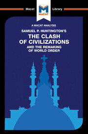 An Analysis of Samuel P. Huntington's The Clash of Civilizations and the Remaking of World Order book cover
