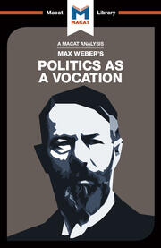 An Analysis of Max Weber's Politics as a Vocation book cover