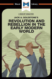 An Analysis of Jack A. Goldstone's Revolution and Rebellion in the Early Modern World book cover