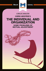 An Analysis of Chris Argyris's Integrating the Individual and the Organization book cover