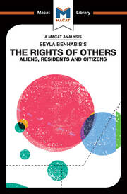 An Analysis of Seyla Benhabib's The Rights of Others: Aliens, Residents and Citizens book cover