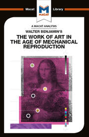 An Analysis of Walter Benjamin's The Work of Art in the Age of Mechanical Reproduction book cover