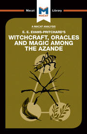 An Analysis of E.E. Evans-Pritchard's Witchcraft, Oracles and Magic Among the Azande book cover