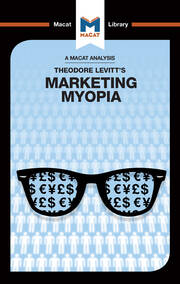 An Analysis of Theodore Levitt's Marketing Myopia book cover