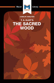 An Analysis of T.S. Eliot's The Sacred Wood: Essays on Poetry and Criticism book cover