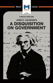 An Analysis of John C. Calhoun's A Disquisition on Government book cover