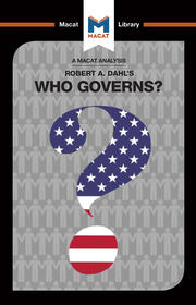 An Analysis of Robert A. Dahl's Who Governs? Democracy and Power in an American City book cover