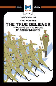 An Analysis of Eric Hoffer's The True Believer: Thoughts on the Nature of Mass Movements book cover