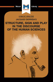 An Analysis of Jacques Derrida's Structure, Sign, and Play in the Discourse of the Human Sciences book cover