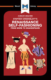 An Analysis of Stephen Greenblatt's Renaissance Self-Fashioning: From More to Shakespeare book cover