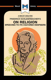 An Analysis of Friedrich Schleiermacher's On Religion: Speeches to its Cultured Despisers book cover