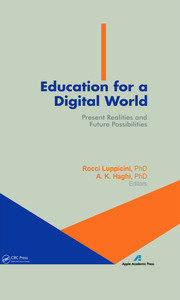 Education for a Digital World: Present Realities and Future Possibilities book cover