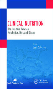 Clinical Nutrition: The Interface Between Metabolism, Diet, and Disease book cover