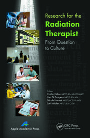 Research for the Radiation Therapist: From Question to Culture book cover