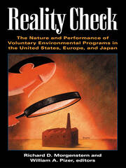 Reality Check: The Nature and Performance of Voluntary Environmental Programs in the United States, Europe, and Japan book cover
