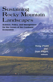 Sustaining Rocky Mountain Landscapes: Science, Policy, and Management for the Crown of the Continent Ecosystem book cover