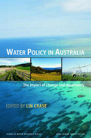 Water Policy in Australia: The Impact of Change and Uncertainty book cover