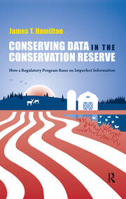 Conserving Data in the Conservation Reserve: How A Regulatory Program Runs on Imperfect Information book cover