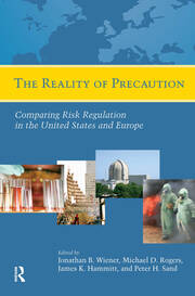 The Reality of Precaution: Comparing Risk Regulation in the United States and Europe book cover