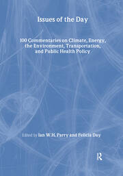 Issues of the Day: 100 Commentaries on Climate, Energy, the Environment, Transportation, and Public Health Policy book cover