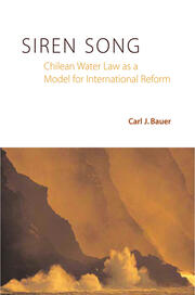 Siren Song: Chilean Water Law As a Model for International Reform book cover