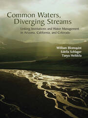 Common Waters, Diverging Streams: Linking Institutions and Water Management in Arizona, California, and Colorado book cover
