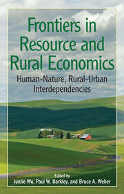 Frontiers in Resource and Rural Economics: Human-Nature, Rural-Urban Interdependencies book cover