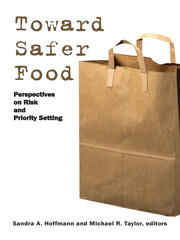 Toward Safer Food: Perspectives on Risk and Priority Setting book cover