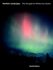 Northern Landscapes: The Struggle for Wilderness Alaska book cover