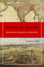 Taming the Anarchy: Groundwater Governance in South Asia book cover