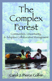 The Complex Forest: Communities, Uncertainty, and Adaptive Collaborative Management book cover
