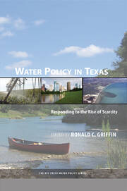 Water Policy in Texas: Responding to the Rise of Scarcity book cover
