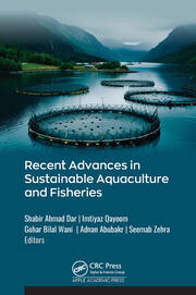 Recent Advances in Sustainable Aquaculture and Fisheries book cover