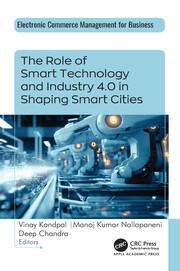 The Role of Smart Technology and Industry 4.0 in Shaping Smart Cities book cover