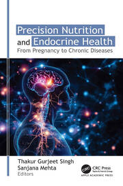 Precision Nutrition and Endocrine Health: From Pregnancy to Chronic Diseases book cover