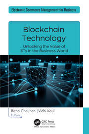Blockchain Technology: Unlocking the Value of 3Ts in the Business World book cover