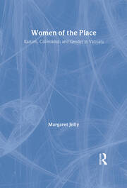 Women of the Place: Kastom, Colonialism and Gender in Vanuatu book cover