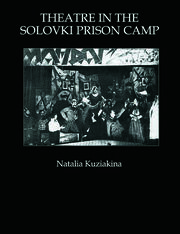 Theatre in the Solovki Prison Camp book cover