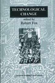 Technological Change: Methods and Themes in the History of Technology book cover