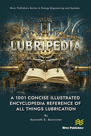 Lubripedia: A 1001 Concise Illustrated Encyclopedia Reference of all Things Lubrication book cover