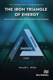 The Iron Triangle of Energy: How to Improve Energy Cost, Reliability, & Emissions book cover