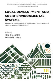 Local Development and Socio-environmental Systems: Experiences and Practices toward Sustainability in Mediterranean Europe book cover