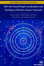RSS-AoA-based Target Localization and Tracking in Wireless Sensor Networks book cover
